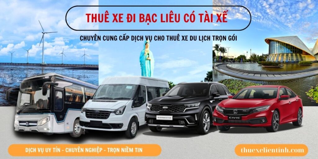 Thuê Xe Đi Bạc Liêu Trọn Gói tại Thuê Xe Liên Tỉnh