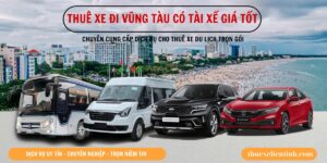 Thuê Xe Đi Vũng Tàu Có Tài Xế Trọn Gói