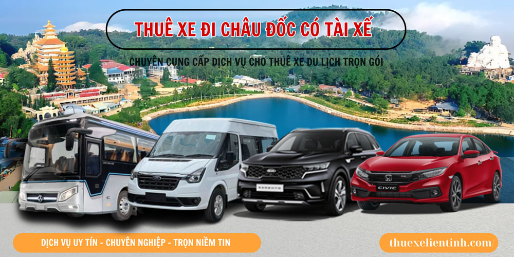 Thuê Xe đi Châu Đốc, Chùa Bà An Giang - Xe 4, 7, 16, 29, 45 Chỗ