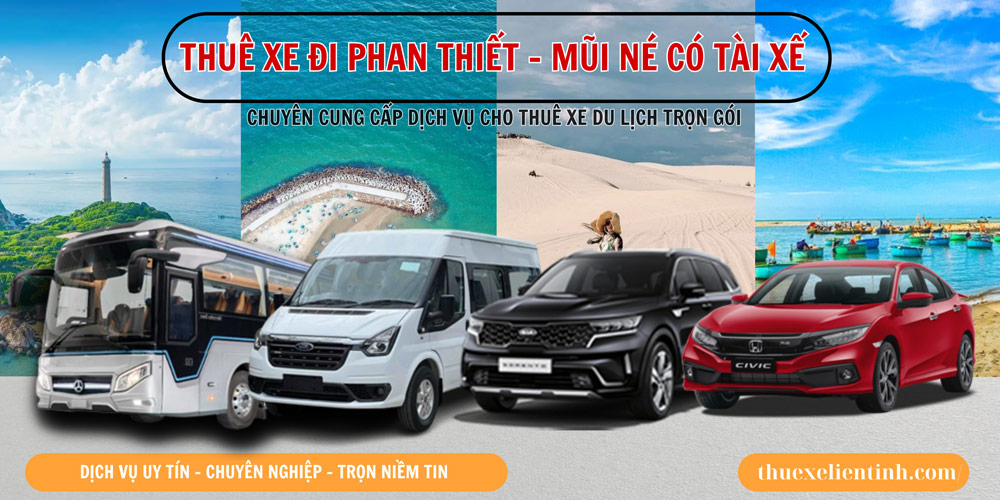 Bảng Giá Thuê Xe Đi Phan Thiết - Mũi Né Trọn Gói